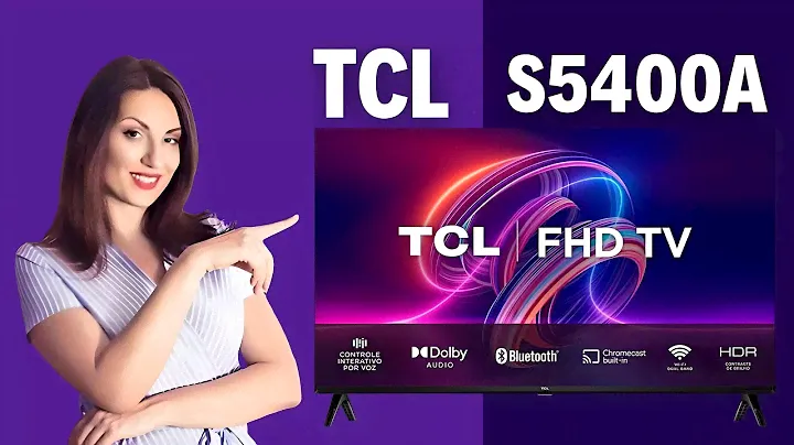 TCL S5400A | Análise | NOVA TV TCL | FULL HD | ANDROID TV